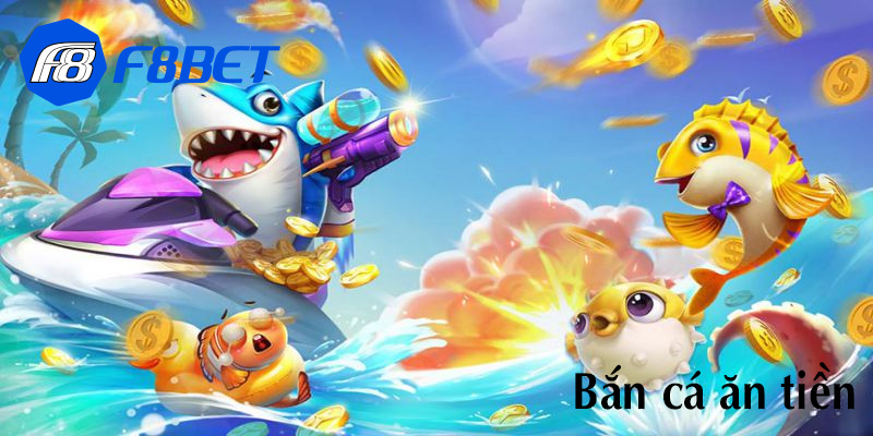 Bắn cá ăn tiền