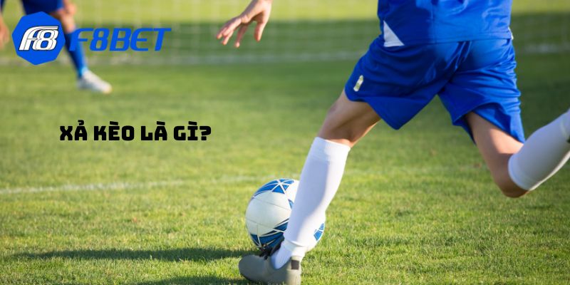 Xả kèo là gì