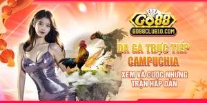 đá gà trực tiếp campuchia