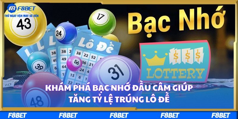 Khám Phá Bạc Nhớ Đầu Câm Giúp Tăng Tỷ Lệ Trúng Lô Đề